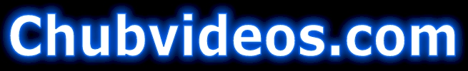Chub Videos